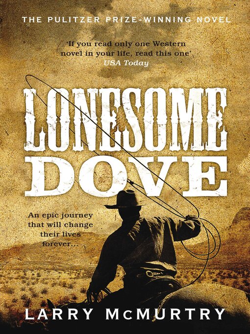 Title details for Lonesome Dove by Larry McMurtry - Wait list